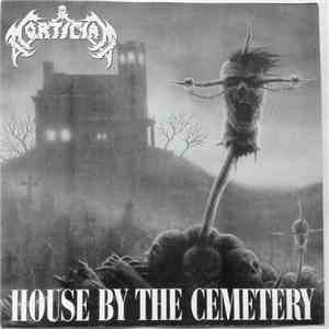 Mortician - House By The Cemetery flac album