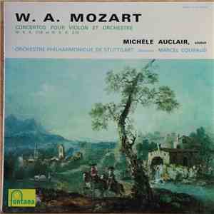 Mozart – Michèle Auclair, , Orchstre Philharmonique De Stuttgart, Marcel Couraud - Concertos Pour Violon Et Orchestre N°4, K. 218 Et N°5, K. 219 flac album