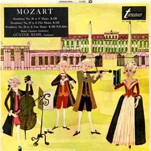 Mozart, Günter Kehr - Symphony No. 18 In F Major, K.130 / Symphony No. 19 In E Flat Major, K.132 / Symphony No. 24 In B Flat Major, K.182 (E.K.166c) flac album