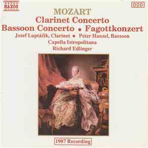 Mozart, Jozef Luptáčik, Peter Hanzel, Capella Istropolitana, Richard Edlinger - Clarinet Concerto / Bassoon Concerto flac album