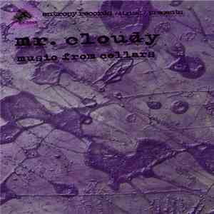 Mr. Cloudy - Music From Cellars flac album