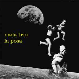 Nada Trio - La Posa flac album