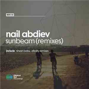 Nail Abdiev - Sunbeam (Remixes) flac album