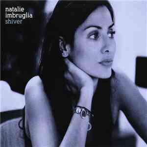 Natalie Imbruglia - Shiver flac album
