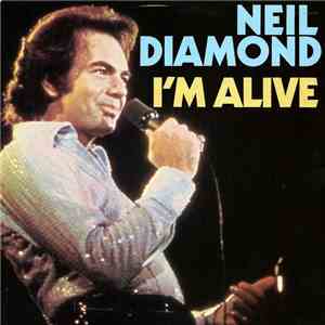 Neil Diamond - I'm Alive flac album