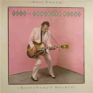 Neil Young & The Shocking Pinks - Everybody's Rockin' flac album