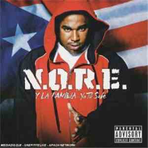 N.O.R.E. - Y La Familia...Ya Tú Sabe flac album