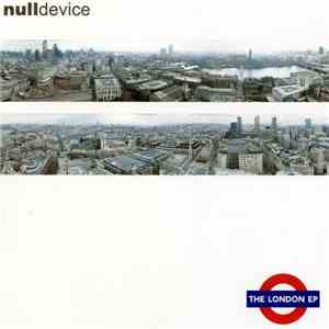 Null Device - The London EP flac album