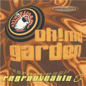 Oh!My Garden - Regroovable flac album