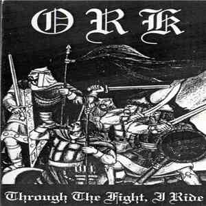 Ork - Through The Fight, I Ride flac album