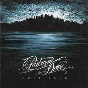 Parkway Drive - Deep Blue flac album