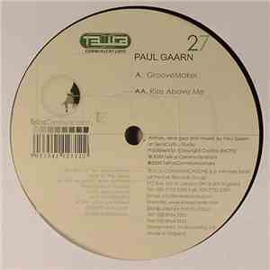 Paul Gaarn - Groovemaker / Rise Above Me flac album