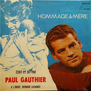 Paul Gauthier  - Hommage À Une Mère flac album