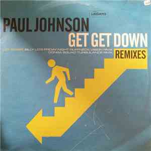 Paul Johnson - Get Get Down (Remixes) flac album