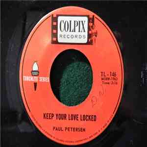 Paul Petersen - She Can't Find Her Keys / Keep Your Love Locked flac album