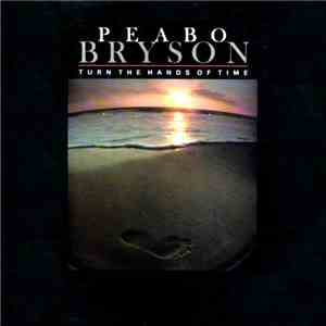 Peabo Bryson - Turn The Hands Of Time flac album
