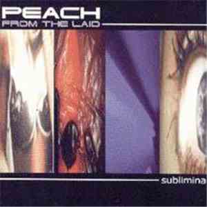 Peach From The Laid - Subliminal flac album