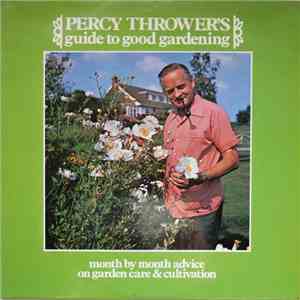 Percy Thrower - Percy Thrower's Guide To Good Gardening flac album