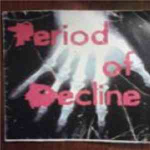 Period Of Decline - Period Of Decline flac album