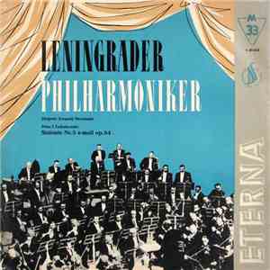 Peter I. Tschaikowski - Leningrader Philharmoniker, Jewgenij Mrawinski - Sinfonie Nr. 5 E-Moll Op.64 flac album