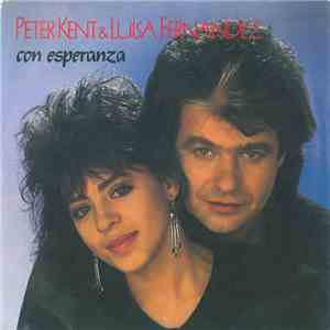 Peter Kent & Luisa Fernandez - Con Esperanza flac album