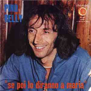 Pino Relly - Se Poi Lo Diranno A Maria flac album