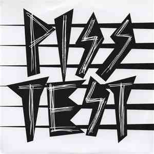 Piss Test - Piss Test flac album