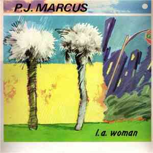 P.J. Marcus - L.A. Woman flac album