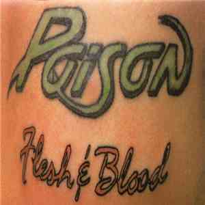 Poison  - Flesh & Blood flac album