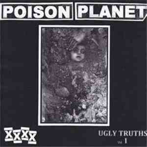 Poison Planet - Ugly Truths Vol I flac album