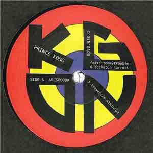 Prince Kong / T-Woc - Crossroads / Dubroads flac album