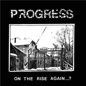 Progress  - On The Rise Again...? flac album
