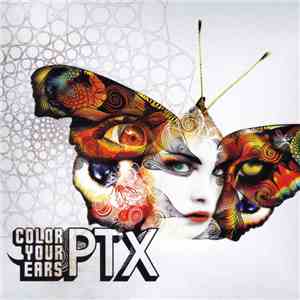 PTX - Color Your Ears flac album