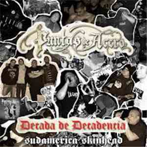 Puntas De Acero - Decada De Decadencia - Sudamerica Skinhead flac album