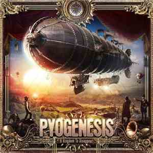 Pyogenesis - A Kingdom To Disappear flac album