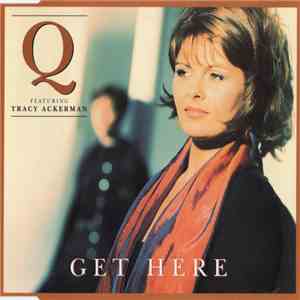 Q  Featuring Tracy Ackerman - Get Here flac album
