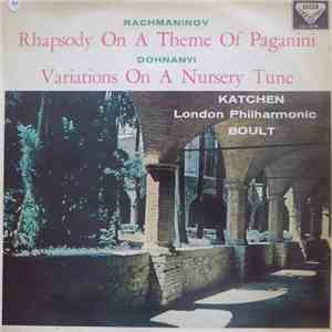 Rachmaninov / Dohnanyi, Katchen, London Philharmonic, Boult - Rhapsody On A Theme Of Paganini / Variations On A Nursery Tune flac album
