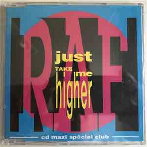 R.A.F. - Just Take Me Higher flac album