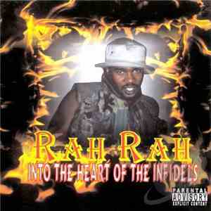 Rah Rah - Into The Heart Of The Infidels flac album