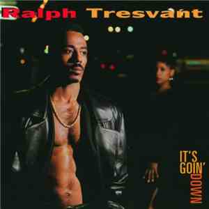 Ralph Tresvant - It's Goin' Down flac album