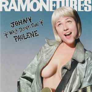 Ramonetures - Johny Walk Don't Run Paulene flac album