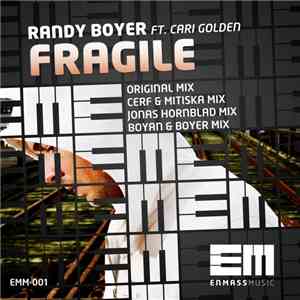 Randy Boyer Ft. Cari Golden - Fragile flac album