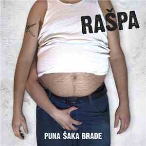 Rašpa - Puna šaka brade flac album