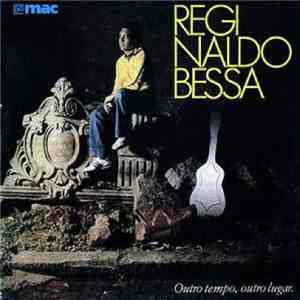 Reginaldo Bessa - Outro Tempo Outro Lugar flac album