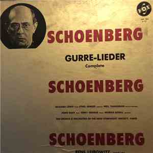 René Leibowitz, Chorus And Orchestra Of The New Symphony Society Of Paris - Schoenberg: Gurre-Lieder (Complete) flac album