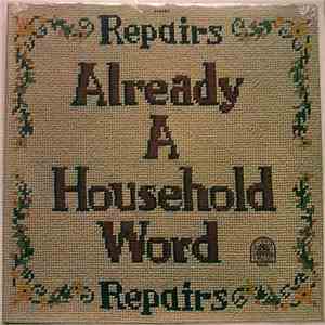 Repairs - Already A Household Word flac album