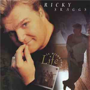 Ricky Skaggs - Life Is A Journey flac album