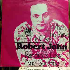 Robert John - Raindrops, Love And Sunshine flac album
