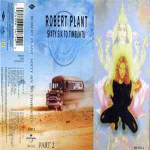 Robert Plant - Sixty Six To Timbuktu flac album