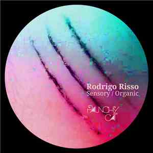 Rodrigo Risso - Sensory / Organic EP flac album